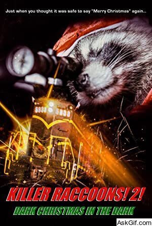 Killer Raccoons 2: Dark Christmas in the Dark