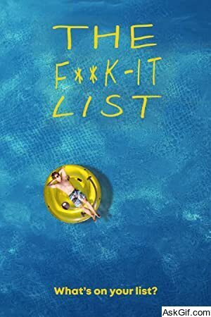 The F**k-It List