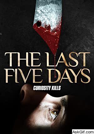 The Last Five Days