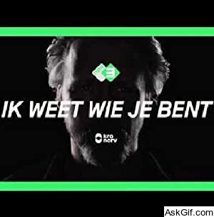 Ik Weet Wie Je Bent