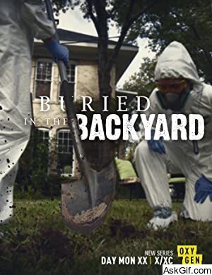 Buried in the Backyard