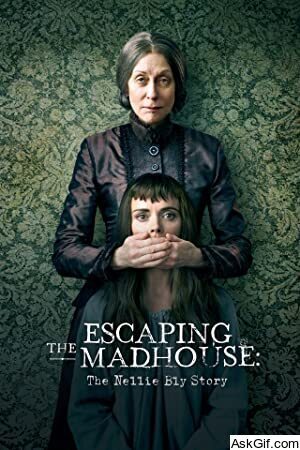Escaping the Madhouse: The Nellie Bly Story