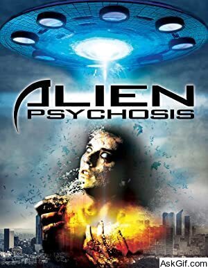 Alien Psychosis