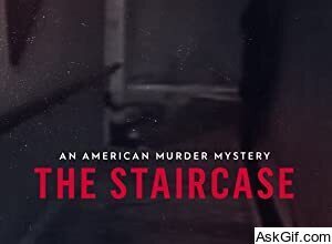 The Staircase: An American Murder Mystery