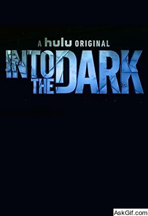 Into the Dark