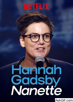 Hannah Gadsby: Nanette