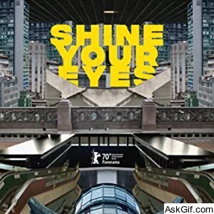 Shine Your Eyes