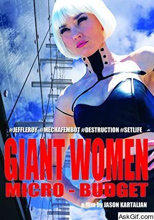 Giant Women, Micro-Budget