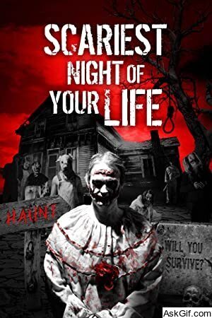 Scariest Night of Your Life