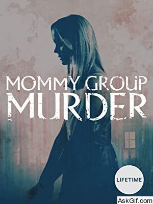 Mommy Group Murder