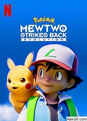 Pokémon: Mewtwo Strikes Back - Evolution