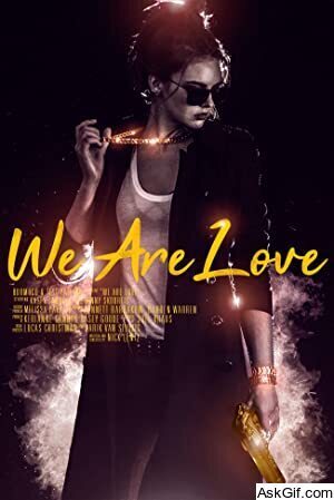 We Are Love