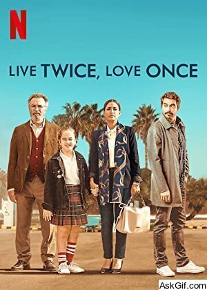 Live Twice, Love Once