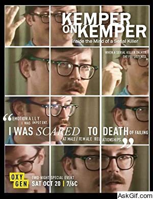 Kemper on Kemper: Inside the Mind of a Serial Killer