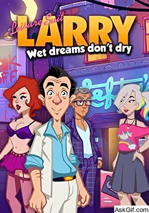 Leisure Suit Larry: Wet Dreams Don't Dry