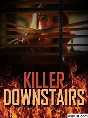 The Killer Downstairs
