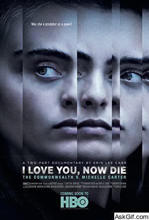 I Love You, Now Die: The Commonwealth v. Michelle Carter