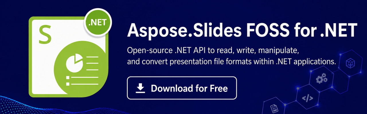 Aspose.Slides FOSS for .NET