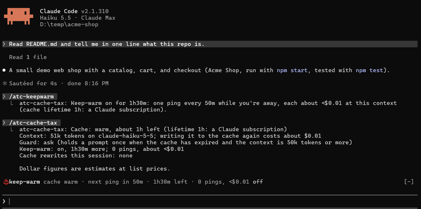 atc-cache-tax card with the cache warm, the context size and re-caching cost, the guard and keep-warm, and the keep-warm row above the prompt
