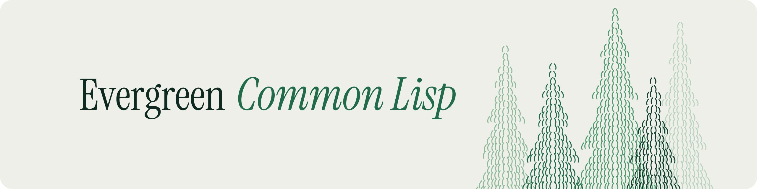 Evergreen Common Lisp