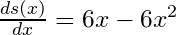 s'(x) = 6x - 6x^2