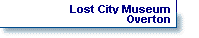 Lost City Museum, Overton