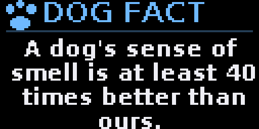 Dog Facts — Matrix 128 × 64