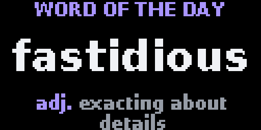 Word of the Day — Matrix 128 × 64