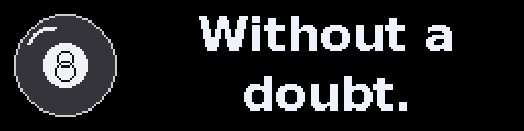 Magic 8 Ball — Matrix 256 × 64
