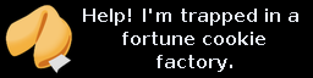 Sarcastic Fortune Cookies — Matrix 256 × 64