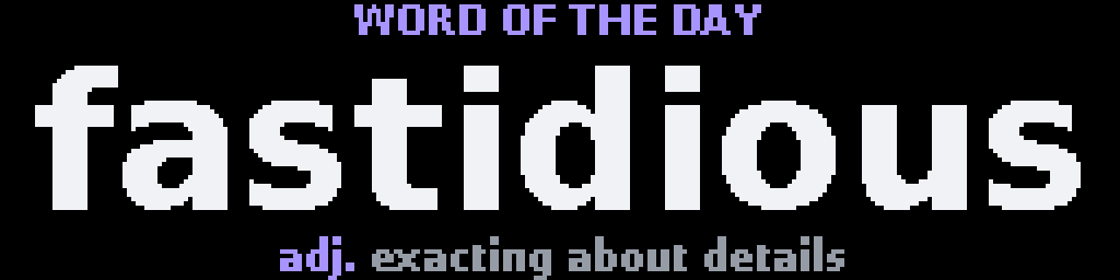 Word of the Day — Matrix 256 × 64