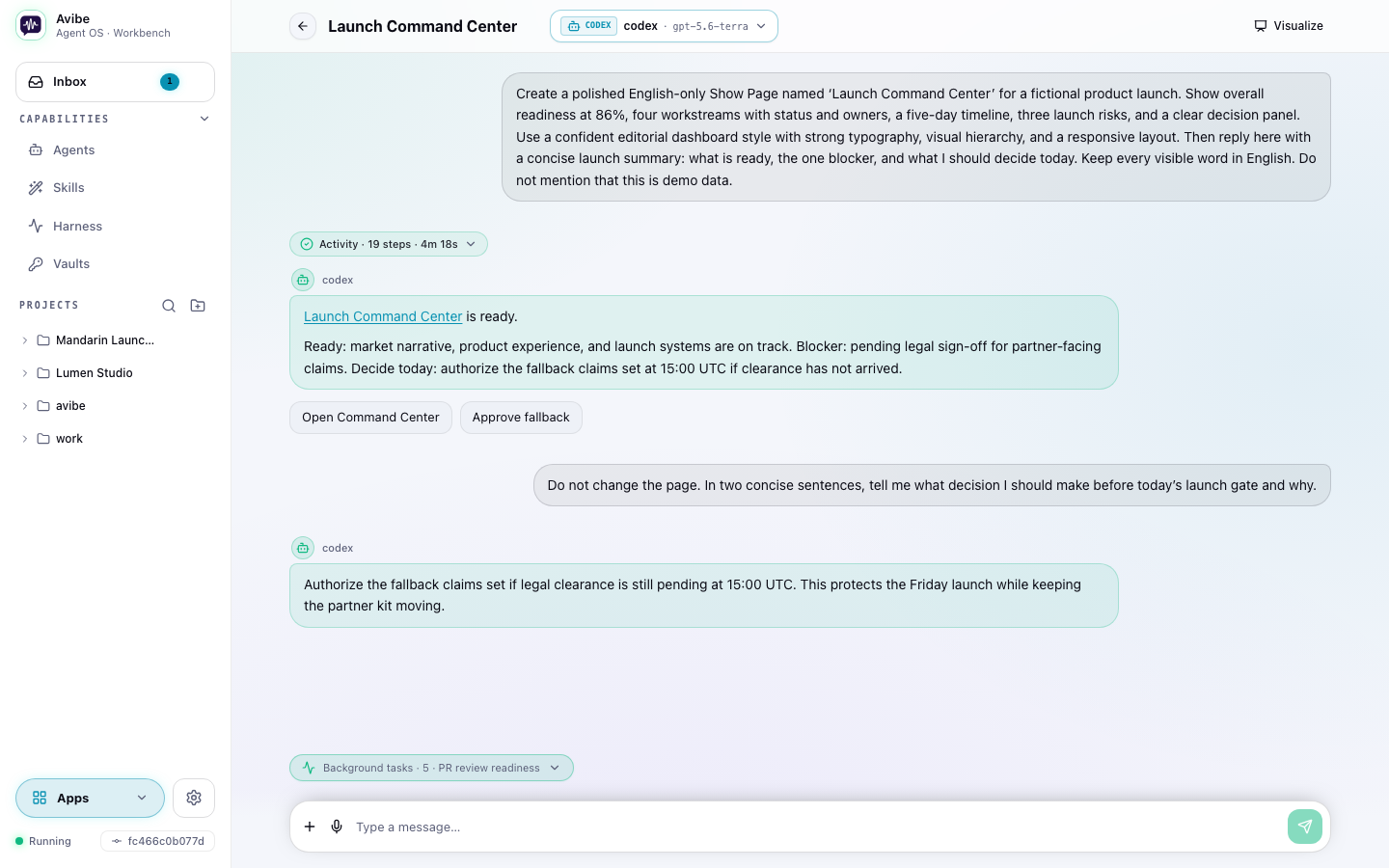 The Avibe Workbench — chat with a local agent, inspect its work, and respond without leaving the browser