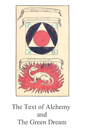 The Text of Alchemy and the Green Dream cover