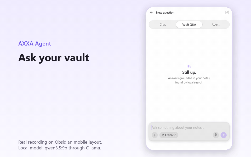 AXXA Agent screenshot — A real recording on the Obsidian mobile layout: a question about the vault, then an answer that cites the notes it came from