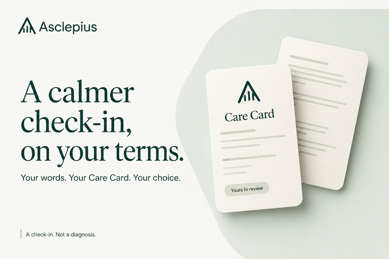 Asclepius: A calmer check-in, on your terms.