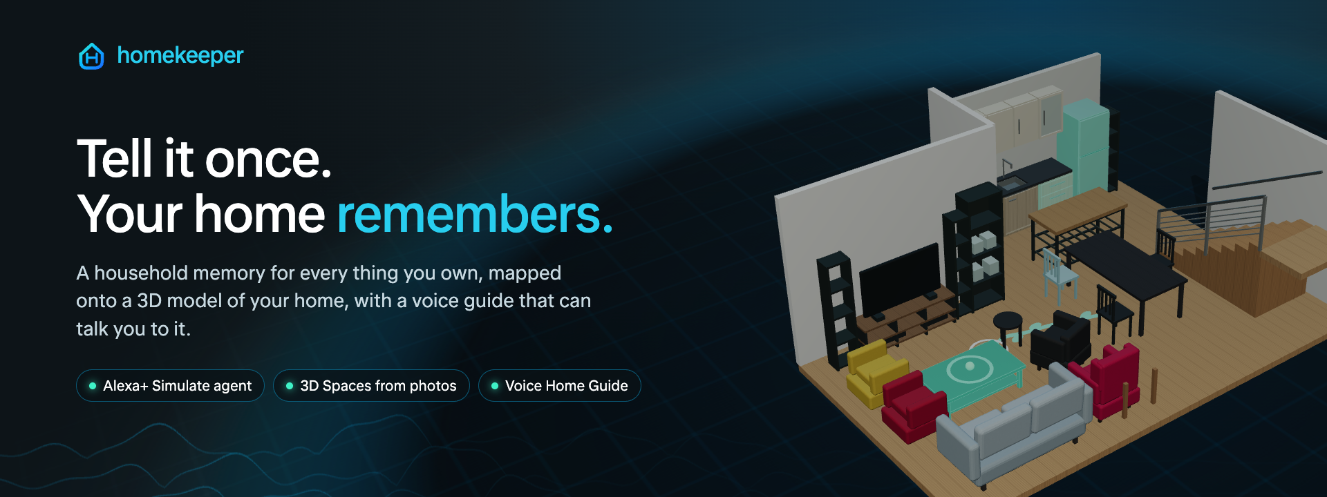 homekeeper: Tell it once. Your home remembers.