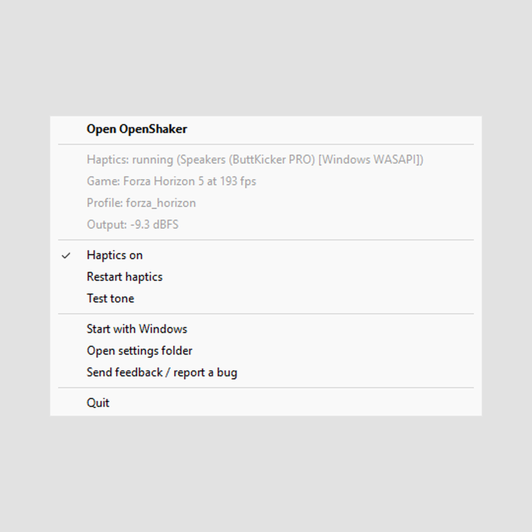 The tray menu while Forza Horizon 5 is driving: Open OpenShaker, the status lines for the haptics, game, profile and output, then Haptics on, Restart haptics, Test tone, Start with Windows, Open settings folder, Send feedback / report a bug and Quit