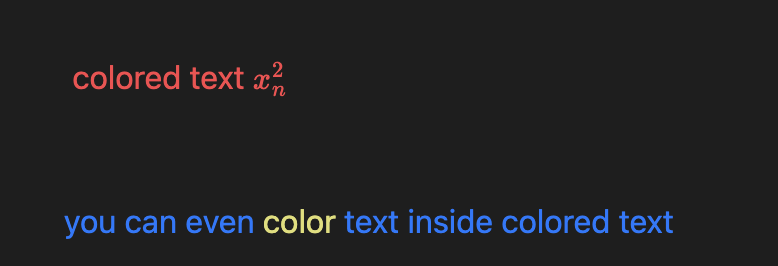The markup above rendered: red text with colored LaTeX, and a yellow word nested inside a blue sentence