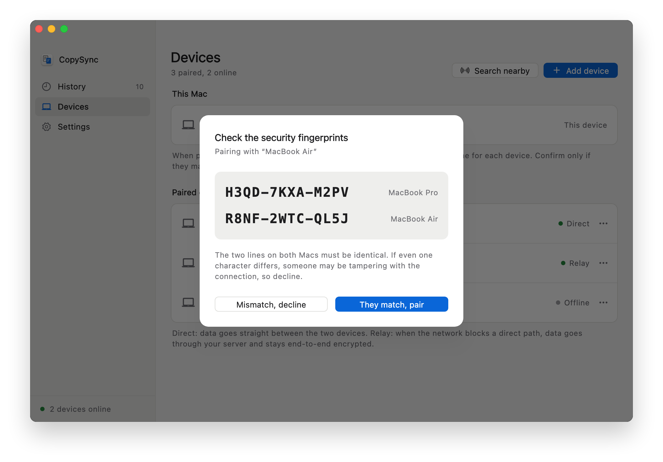 Pairing: compare the fingerprint shown on both Macs before confirming