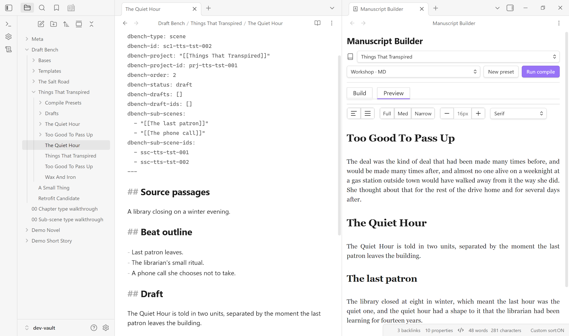 A three-pane Obsidian workspace: Manuscript view in the left sidebar, a scene file open in the middle pane (source mode showing dbench-* frontmatter), and the Manuscript Builder docked as a workspace leaf in the right pane with the Preview tab rendering the same project's compile output.