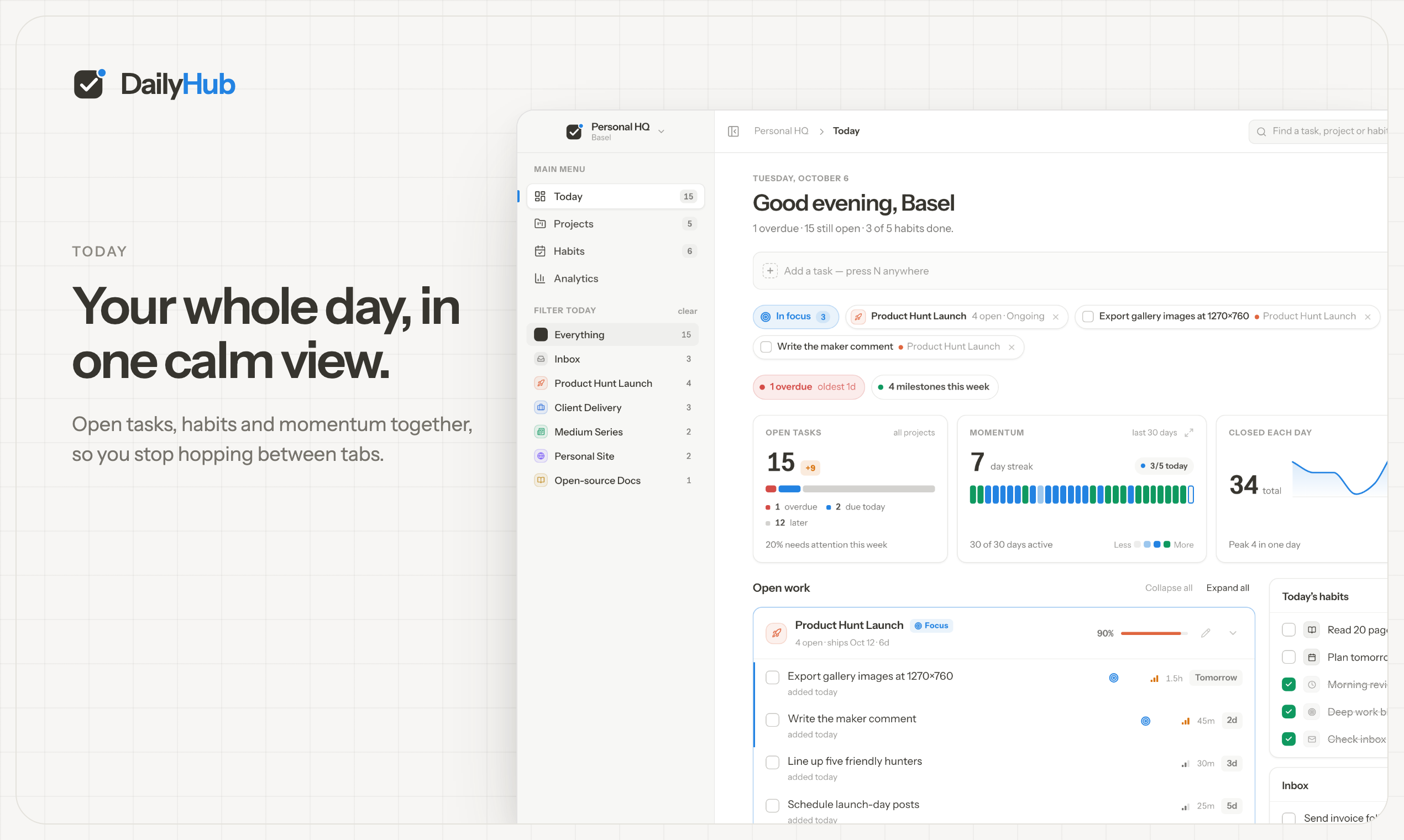 The Today view: greeting, quick add, momentum, open work grouped by project, and today's habits.