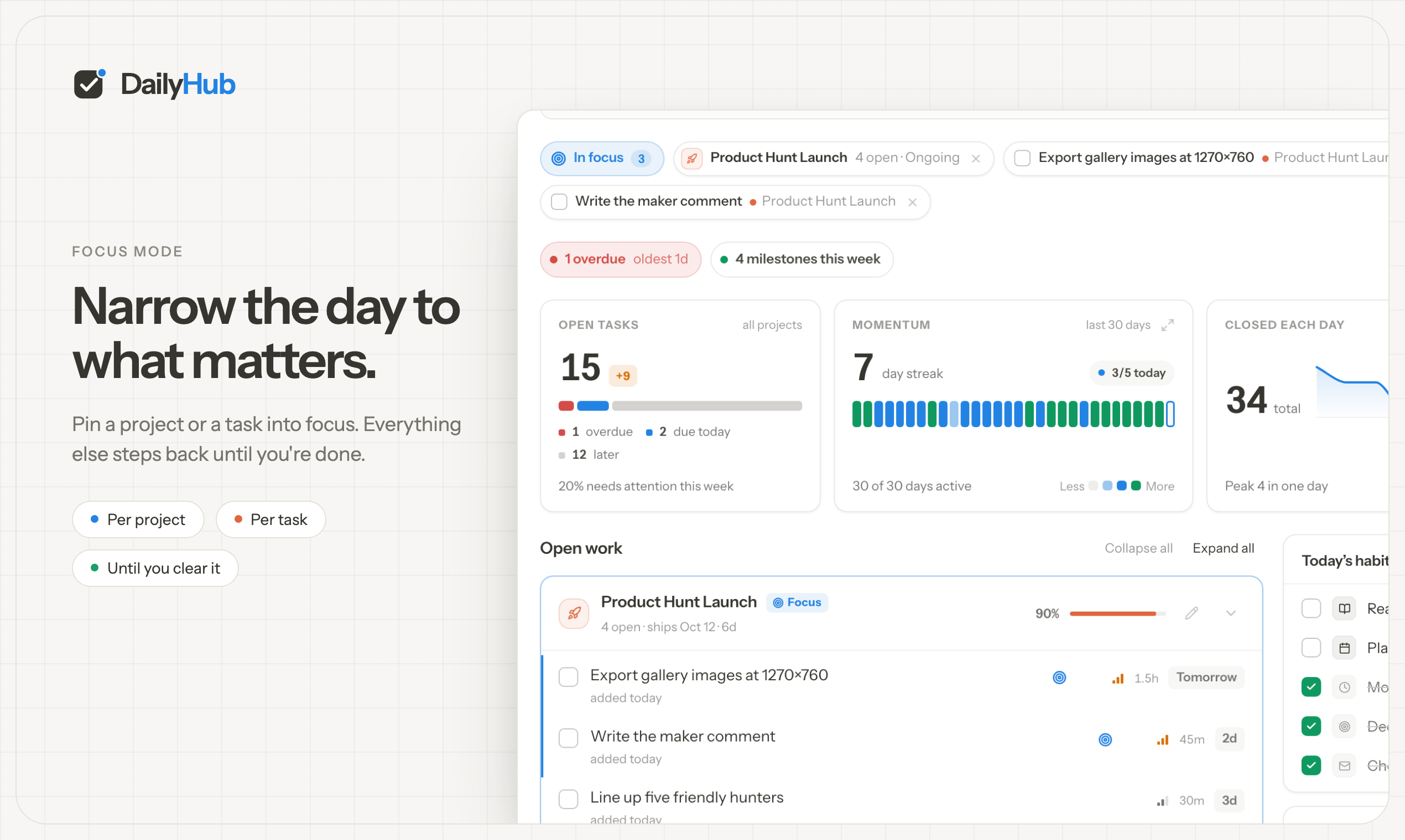 Focus mode pins projects and tasks so Today narrows to what matters.