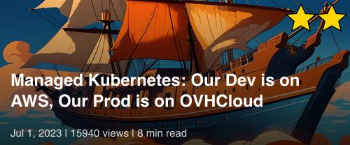 ☸️ Managed Kubernetes: Our Dev is on AWS, Our Prod is on OVHCloud