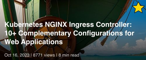 ☸️ Kubernetes NGINX Ingress Controller: 10+ Complementary Configurations for Web Applications