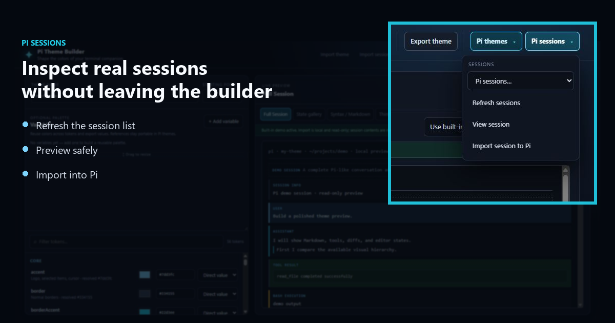 Pi sessions menu listing sessions, with actions to refresh the list, view a selected session locally, and import a validated JSONL session into Pi