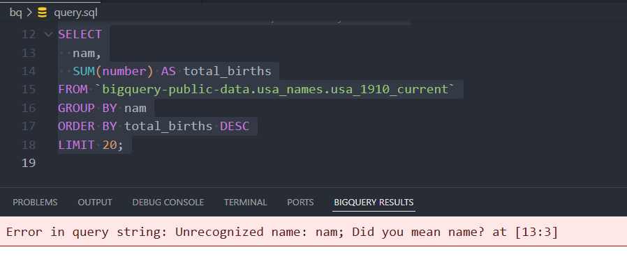 A red error banner showing BigQuery's exact message with a column-name suggestion