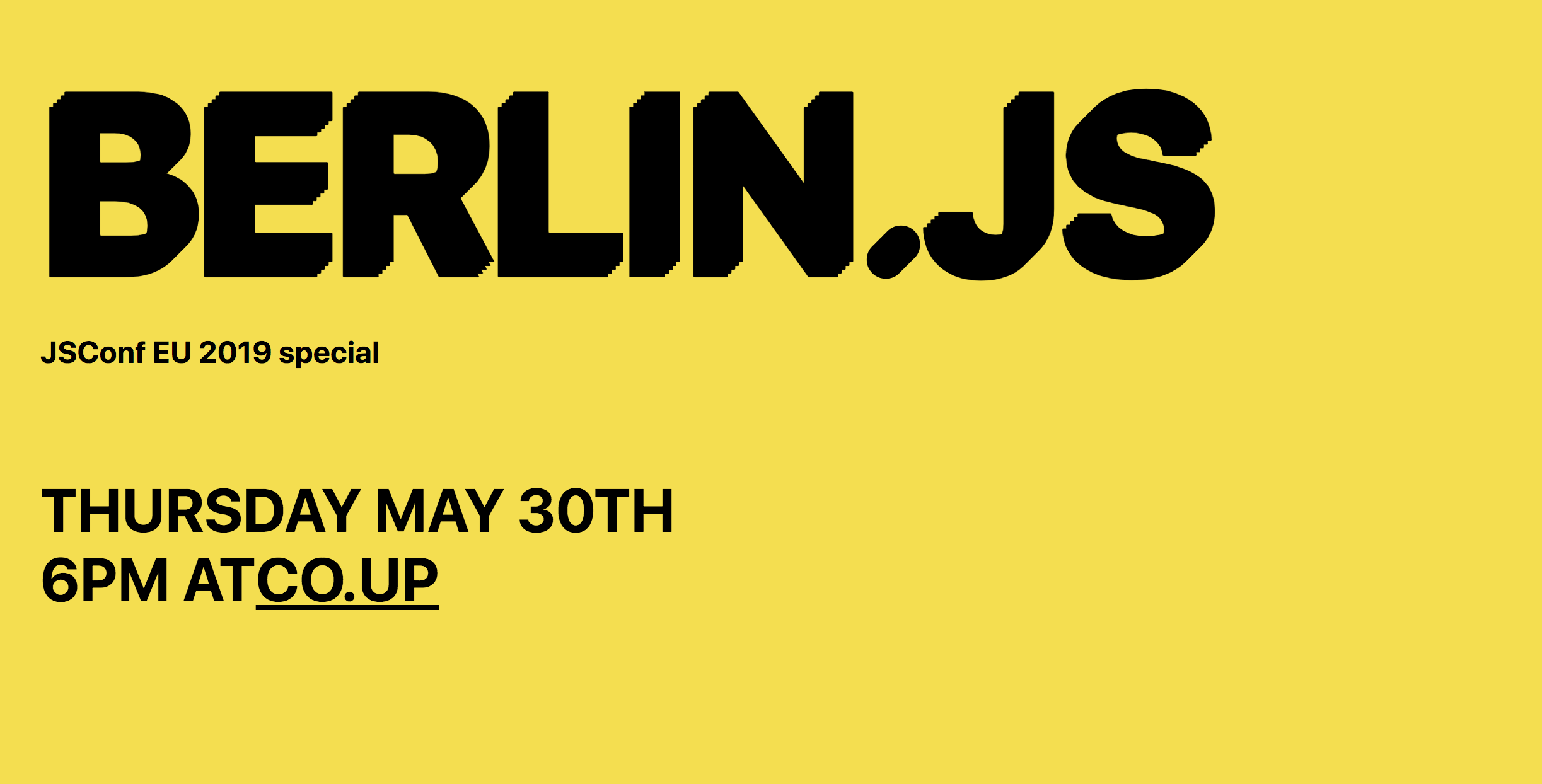 screenshot displaying the very yellow berlin.js website - because yellow is the color of javascript. Or something haha