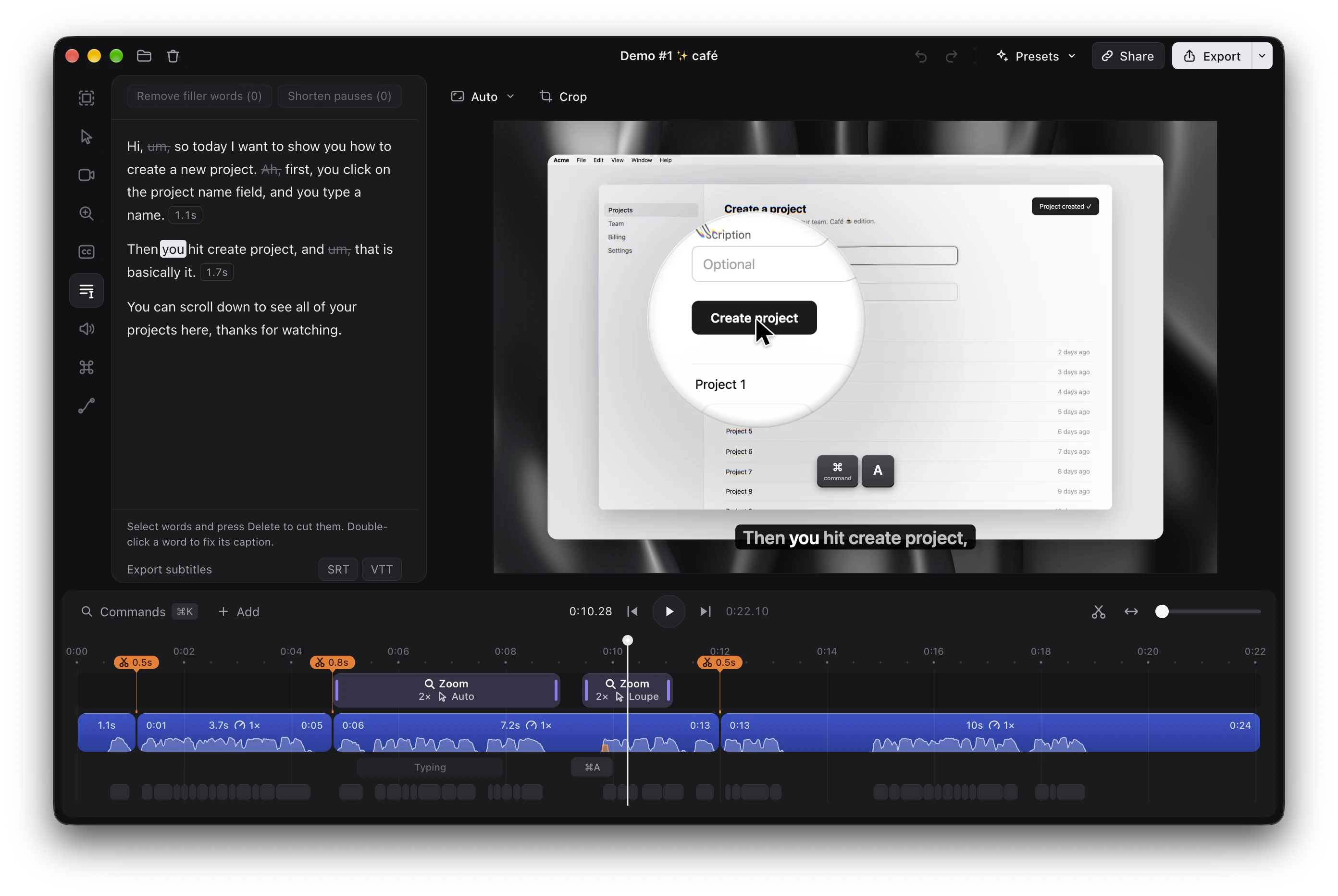 The Grip editor: the preview shows a glass loupe over a Create project button with a caption below, the transcript panel shows three filler words struck through, and the timeline shows a zoom and a loupe above clips split where the fillers were cut.