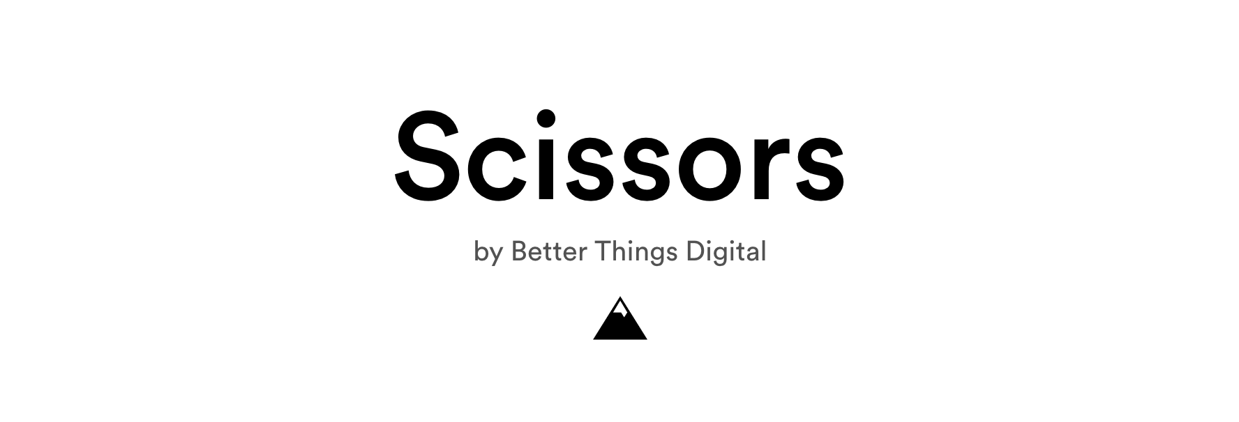 Scissors by Better Things Digital