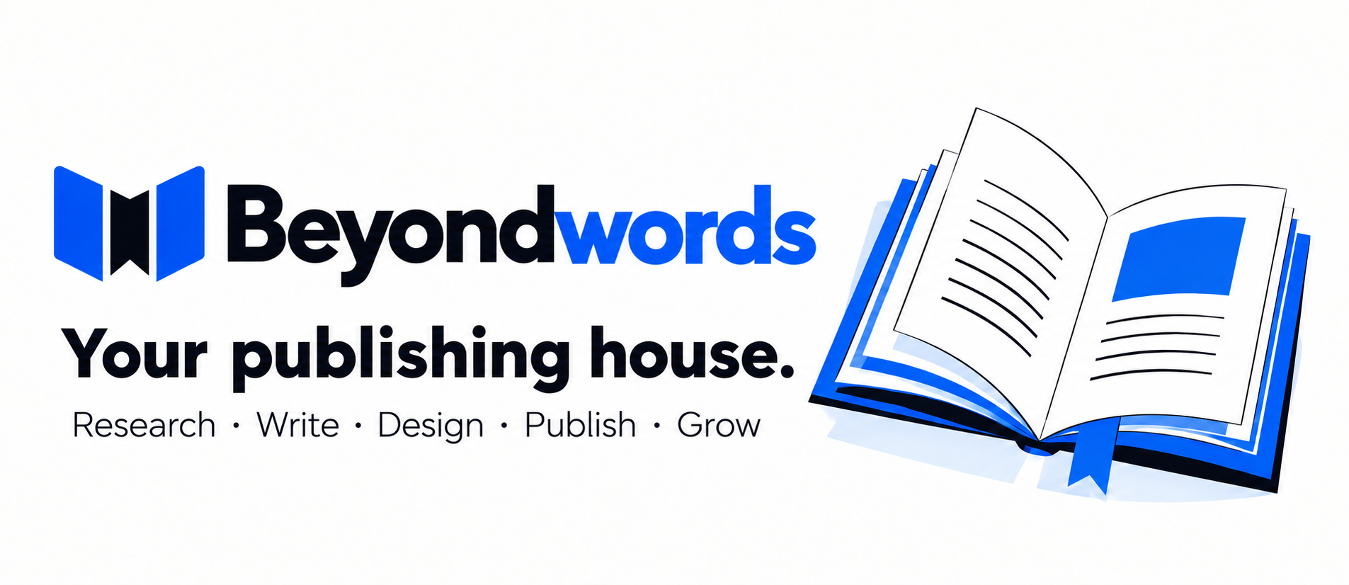 Beyondwords — Your publishing house. Research · Write · Design · Publish · Grow